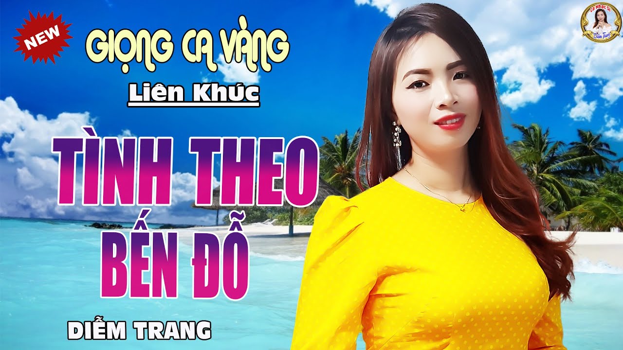LK TÌNH THEO BẾN ĐỖ ✔️ CA NHẠC SĨ DIỄM TRANG | NGHE TỚI ĐÂU THẤM TỚI ĐÓ