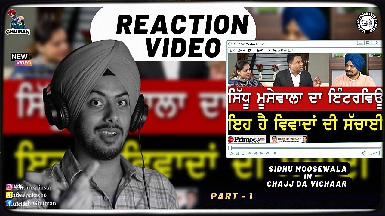 Reaction on Sidhu Moosewala in Chajj Da Vichar (Part - 1)