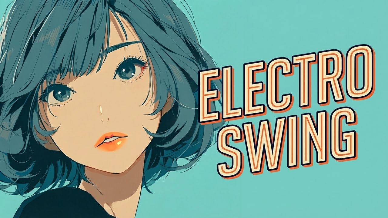 Electro Swing Vocal Mix &ndash; Goodbye, Blue (for Workout & Dance)