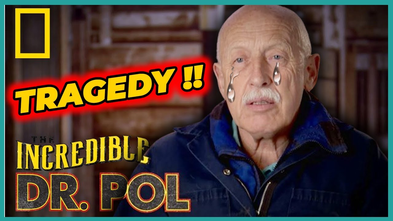 The Tragic Ending of The Incredible Dr. Pol