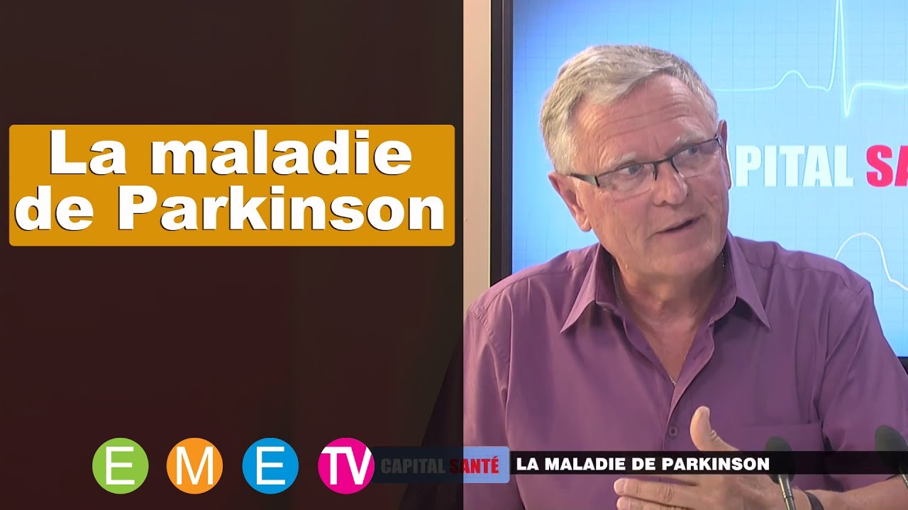 La maladie de Parkinson - Capital Santé
