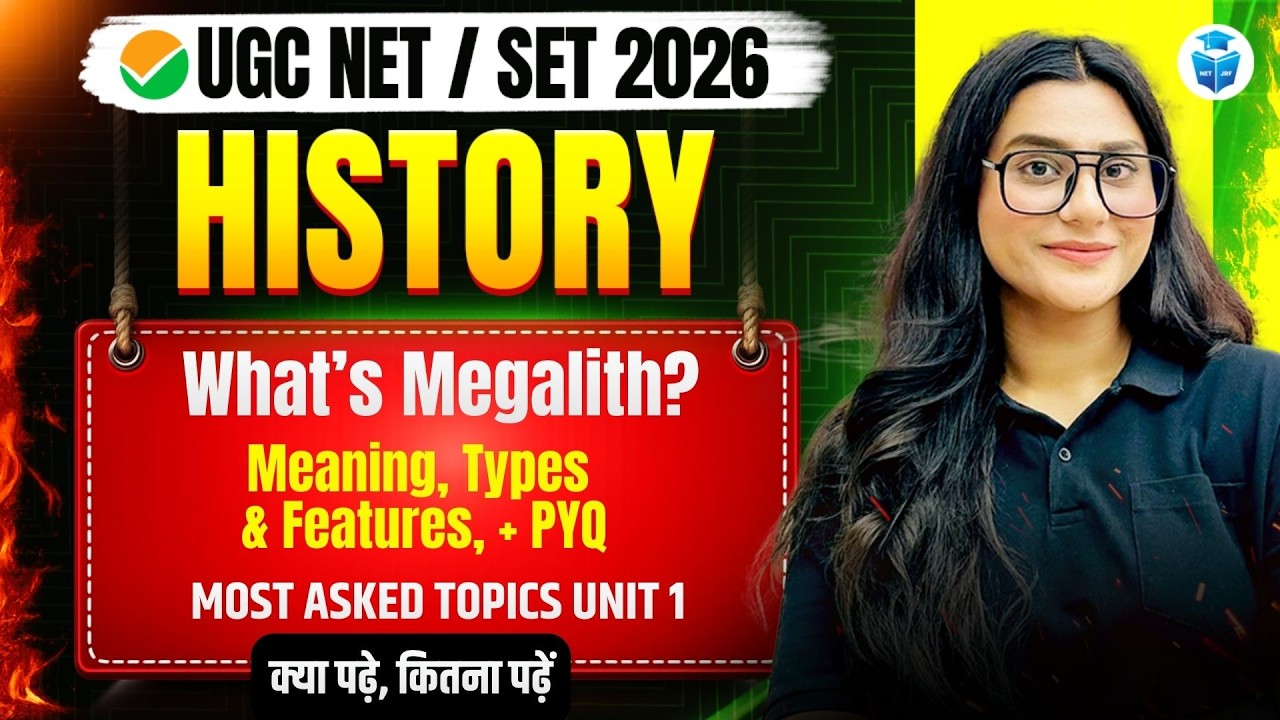 UGC NET History 2026 🔥 What is Megalith? Meaning, Types, Features + PYQs | Unit 1 Most Important