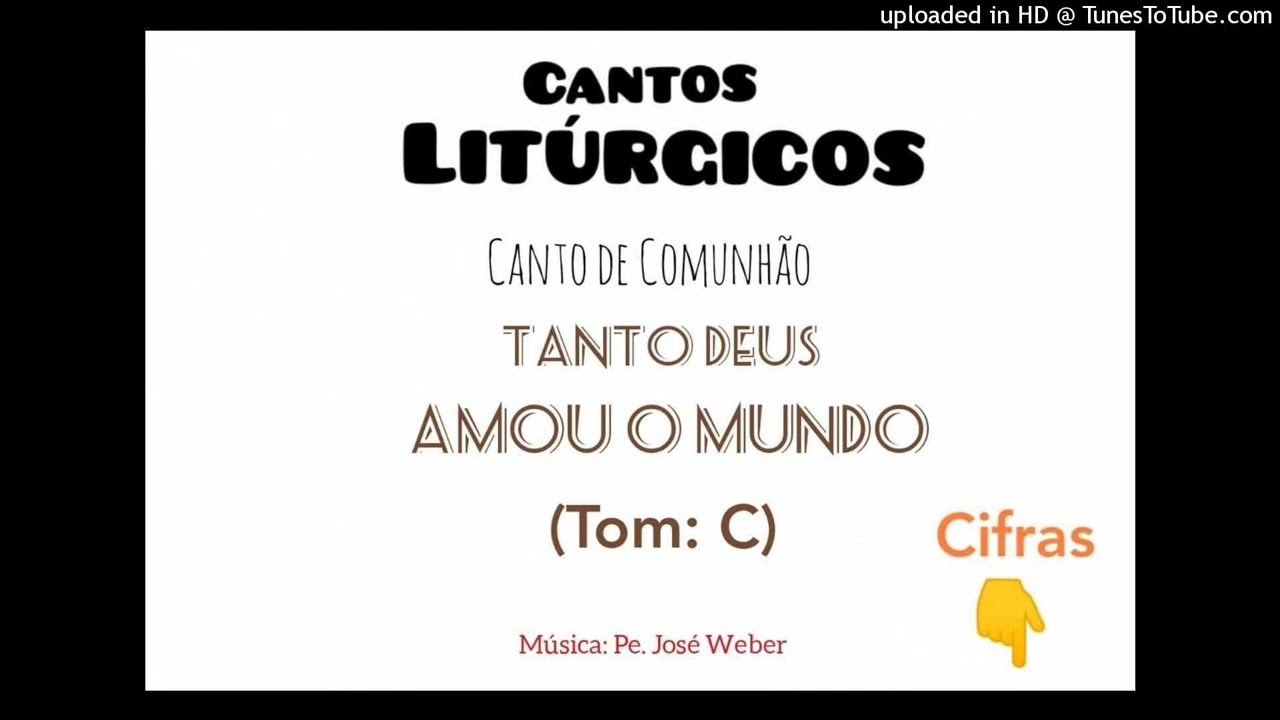 Tanto Deus amou o mundo (Comunhão)