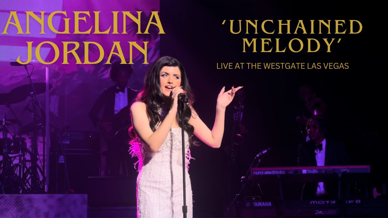 Angelina Jordan - Unchained Melody (Live at the Westgate Las Vegas) 2.29.2024
