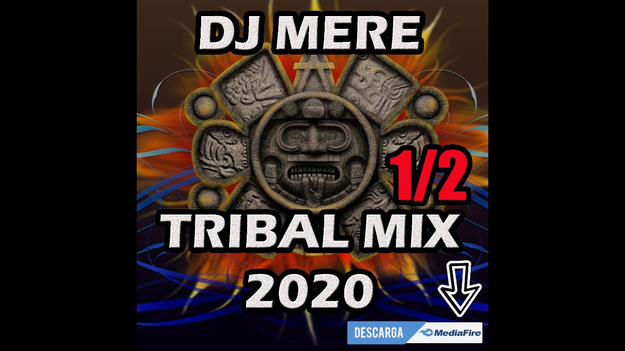 DJ MERE  -  TRIBAL MIX 202012