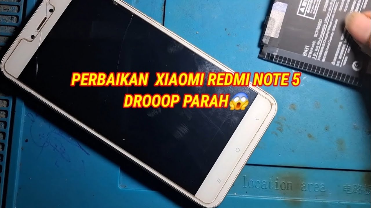 PERBAIKAN HP REDMI NOTE 5 DROOP PARAH 😱