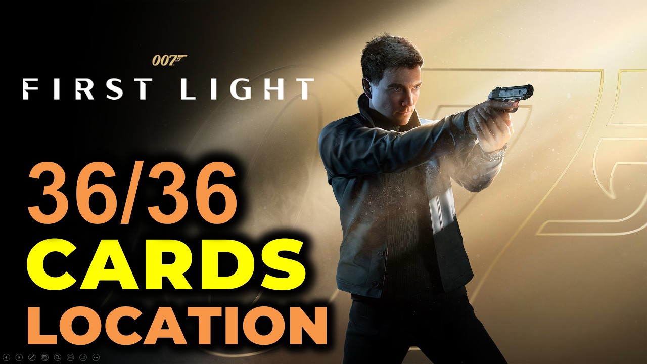 Все 36 расположений карт | 007 First Light
