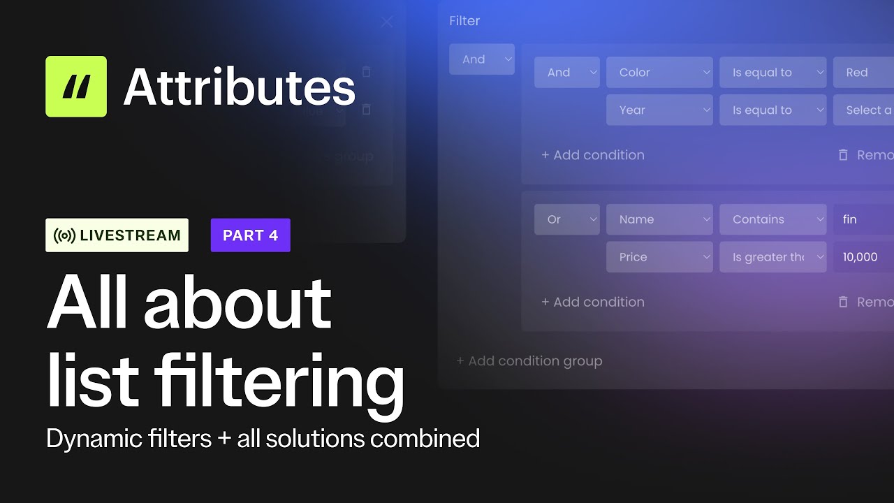 Dynamic filters + all solutions combined | Learn the new Attributes v2