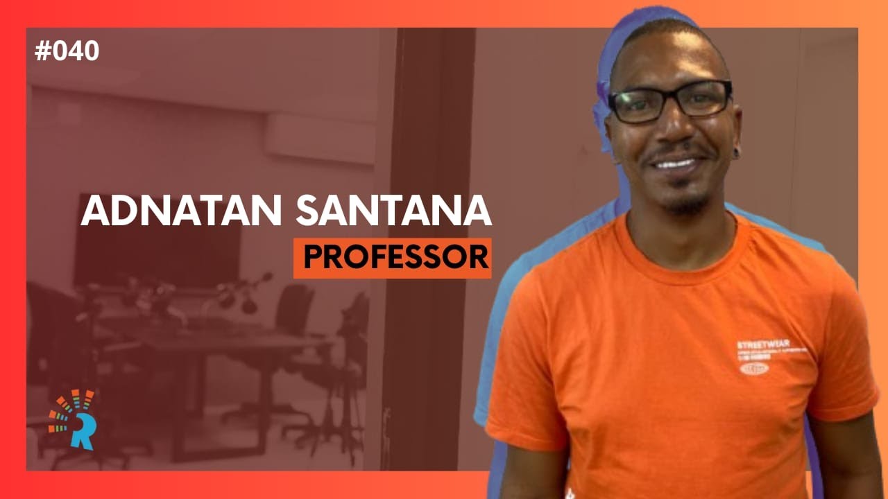 Adnatan Santana (Professor da STQP) - Recife Amostrado - #040