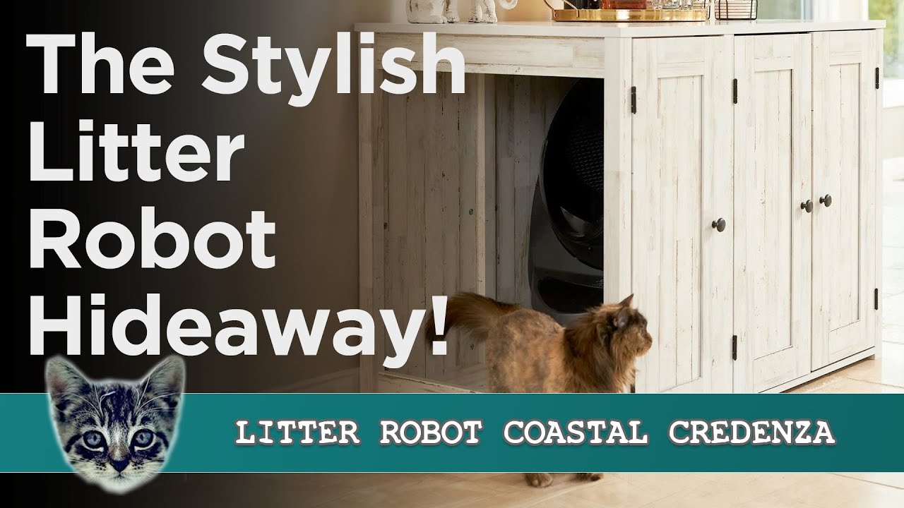 Litter Robot Coastal Credenza: The Stylish Way To Hide Your Litter Box! [RATED!]