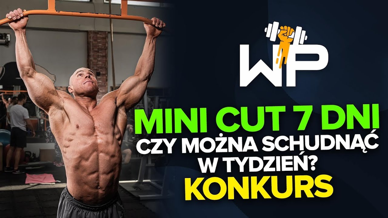 Mini cut 7 dni - czy można schudnąć w tydzień ? + konkurs