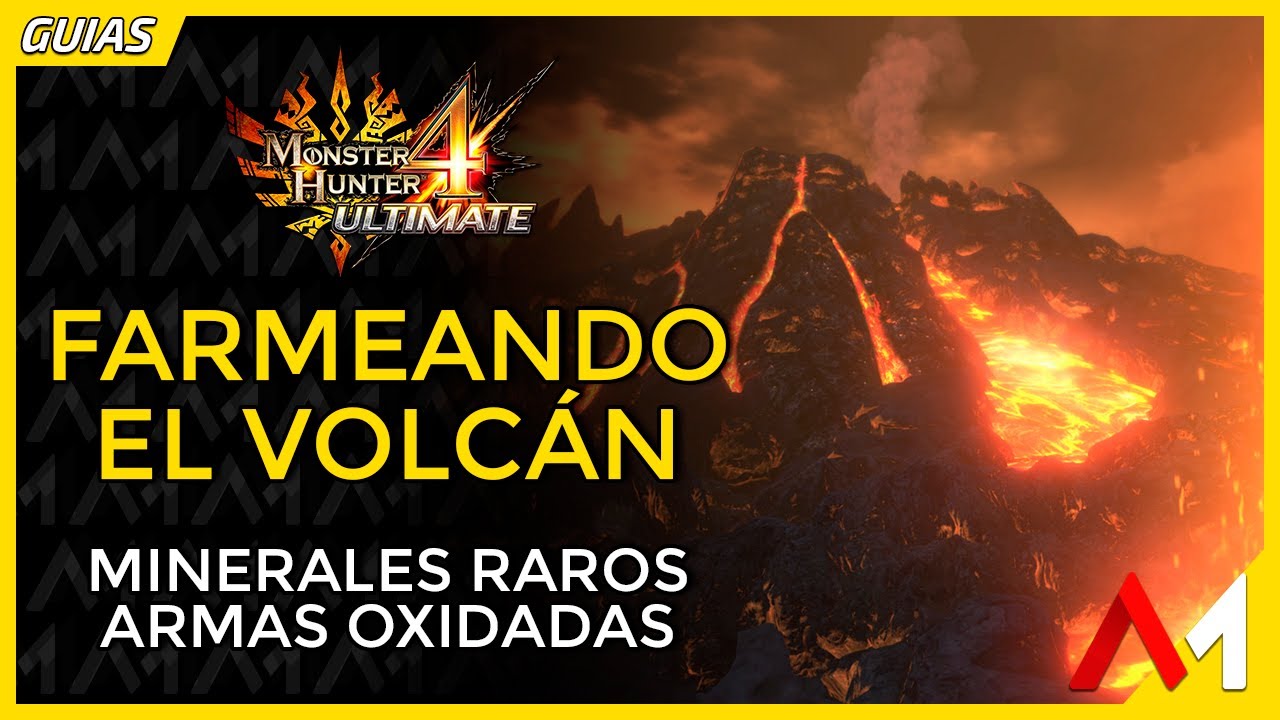 Monster Hunter 4 Ultimate - Farmeando el Volcán [Español]