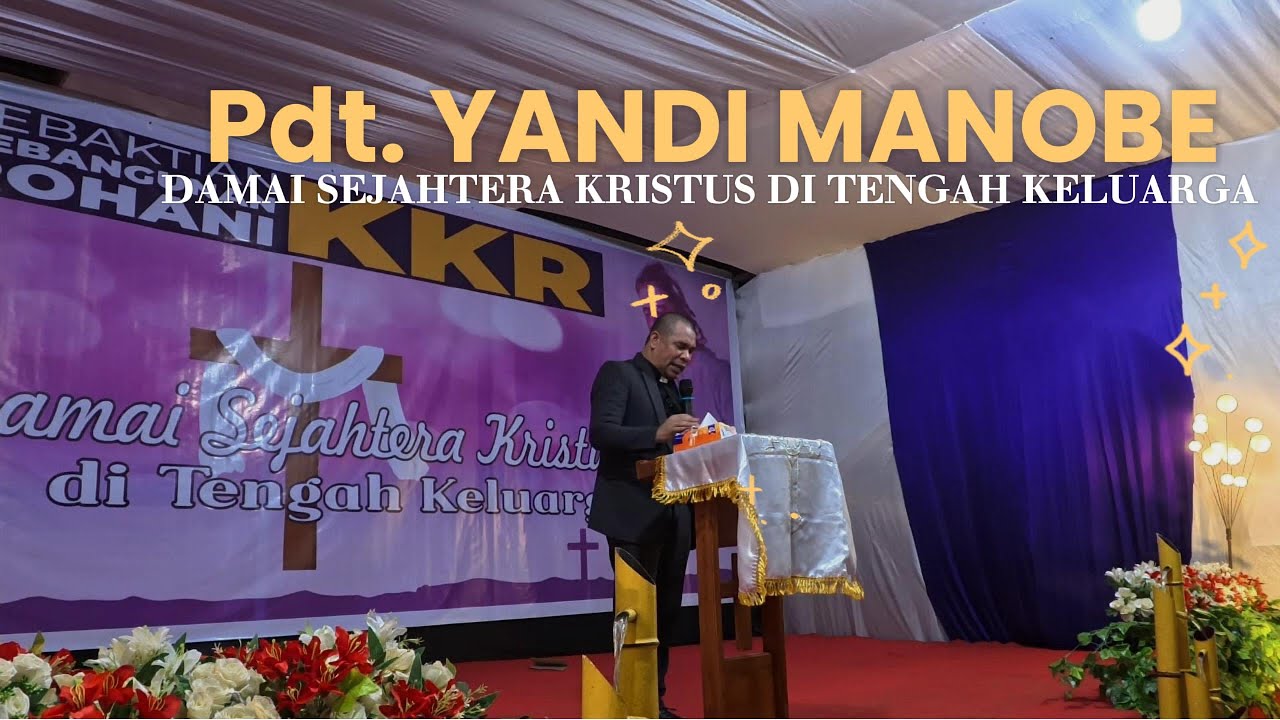 DAMAI SEJAHTERA KRISTUS DI TENGAH KELUARGA || RENUNGAN PASKAH 2025 OLEH Pdt. YANDI MANOBE, S.Th