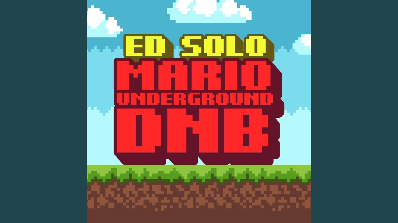 Mario Underground DnB (Extended Mix)