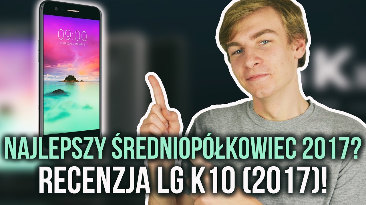 HIT sprzedaży 2017!? telefon LG K10 2017