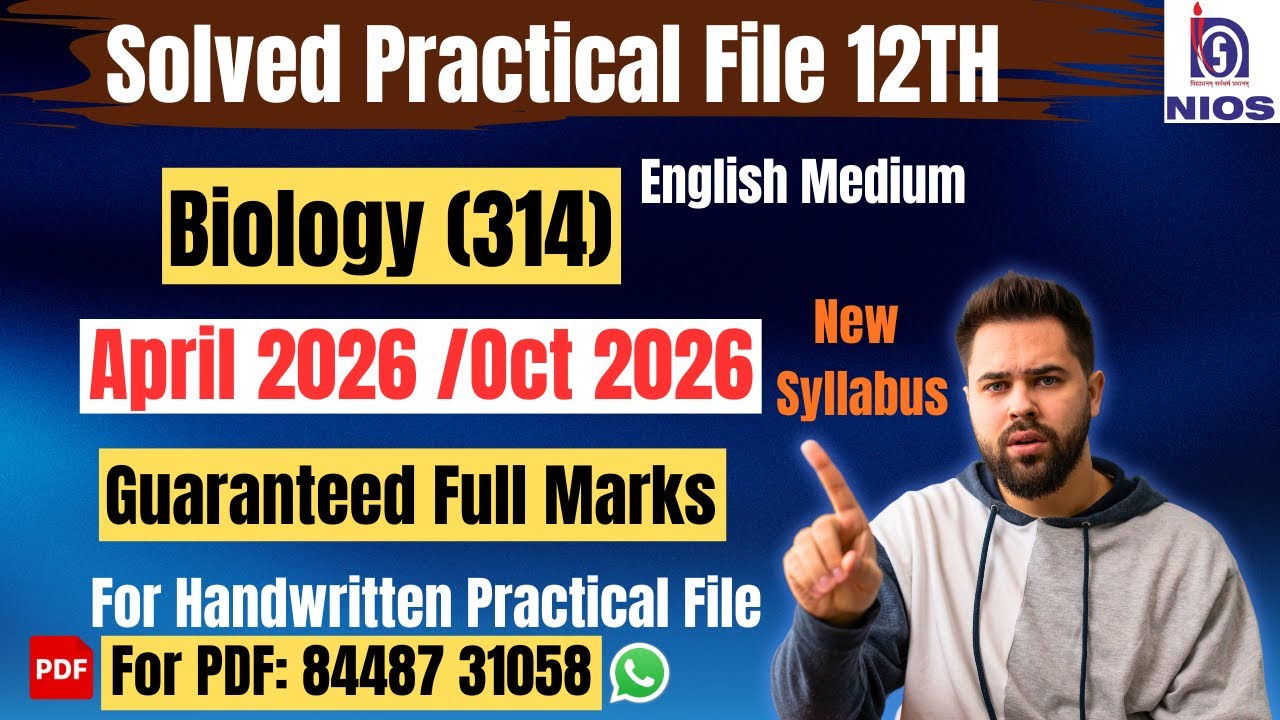 NIOS Biology (314) | Solved Practical File| April 2026 & Oct 2026|English Medium|12th Class