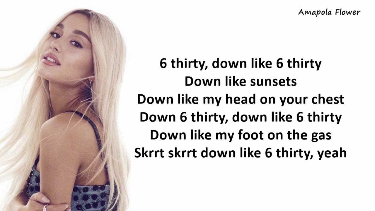 Ariana Grande-Six thirty (Lyrics-Letra)