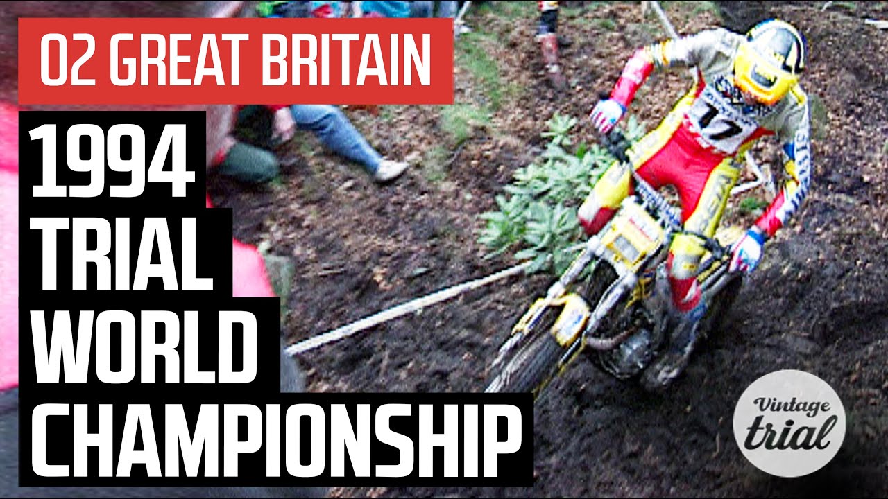 02 GREAT BRITAIN 🇬🇧 | 1994 TRIAL WORLD CHAMPIONSHIP
