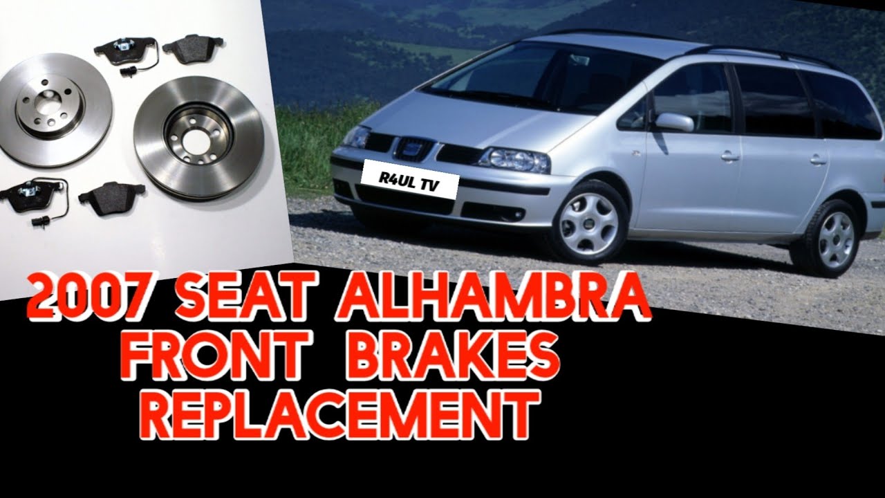 Замена передних тормозов Seat Alhambra 2007 года
