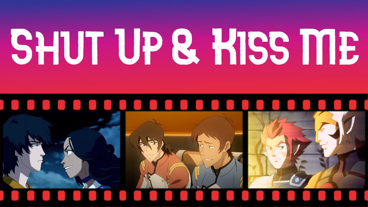 Orianthi — Shut Up & Kiss Me [AMV] Crossover [Caitvi & Zutara & Makorra & Klance & Lygra]