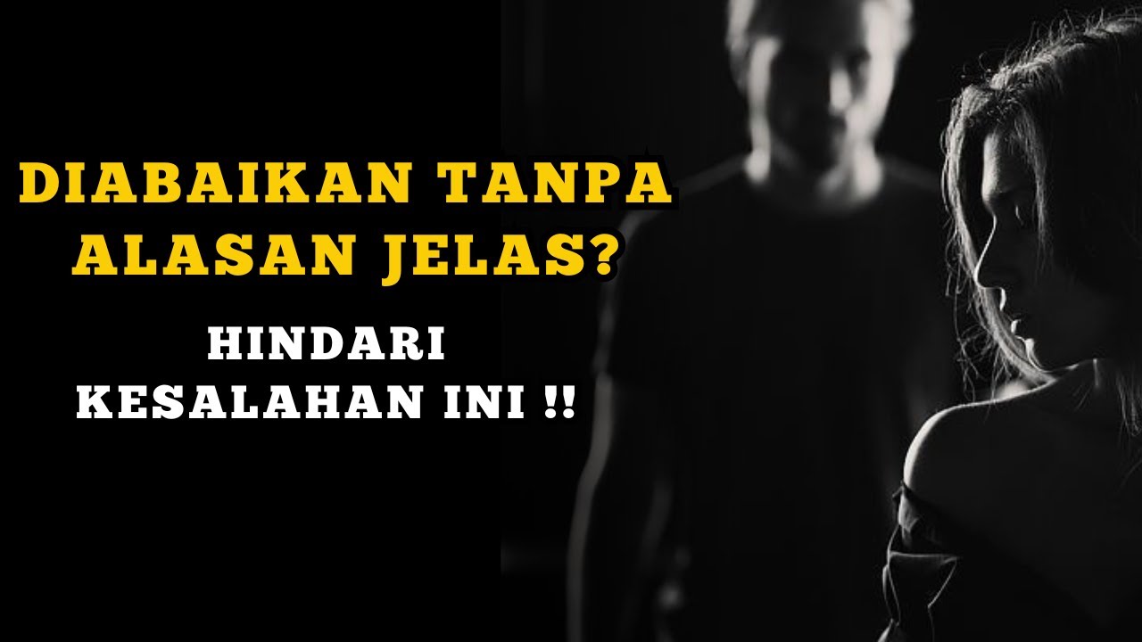 Jangan Lakukan Kesalahan Fatal ini Saat Kamu Diabaikan!