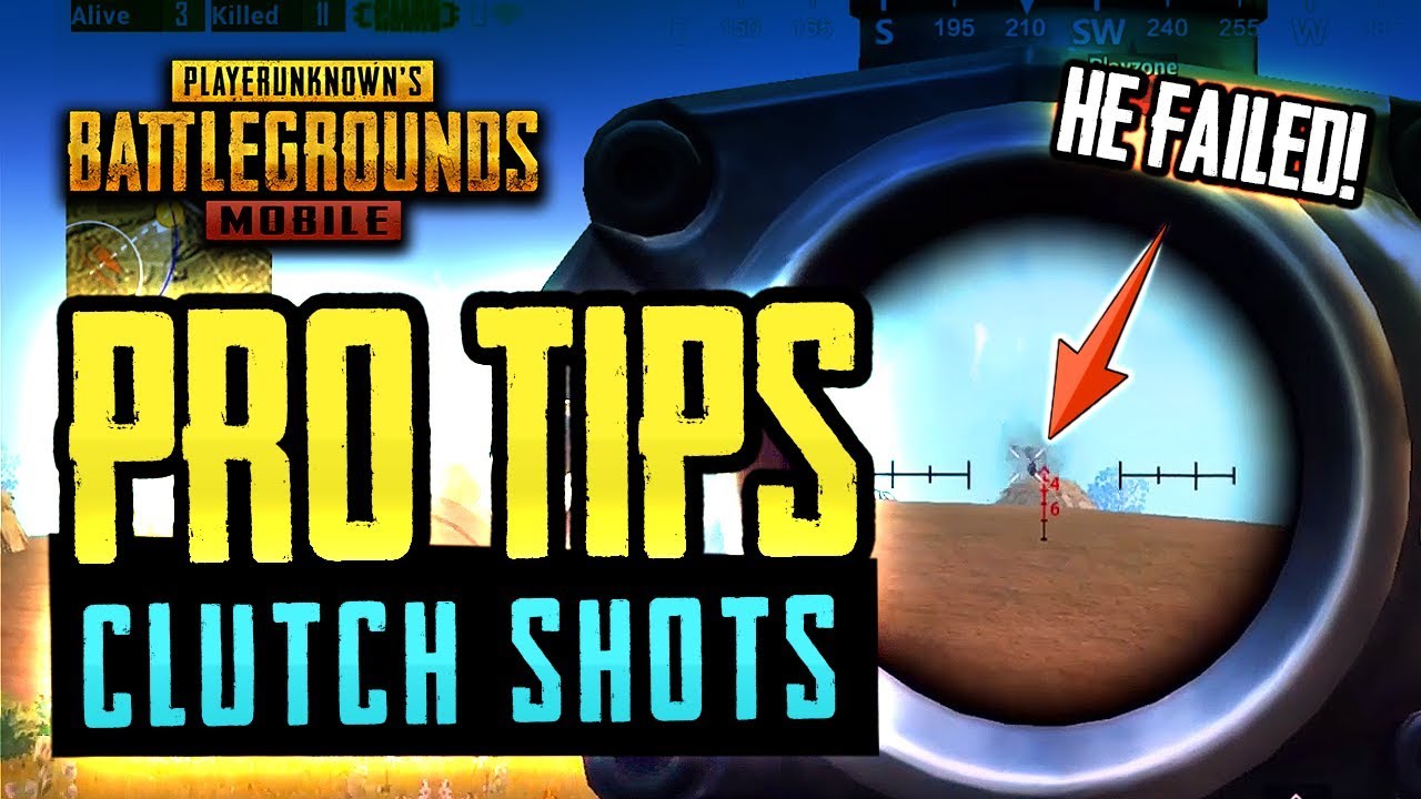 PRO TIPS & CLUTCH SHOTS - PUBG Mobile