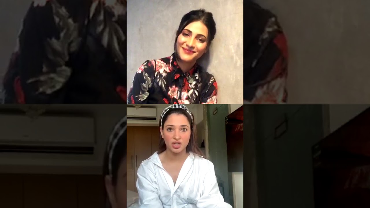 Shruti Hassan & Tamannah Bhatia Together Live 🔥 LockDown 2020