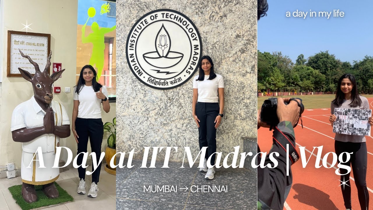 Day in My Life: 24-Hour Trip to IIT Madras