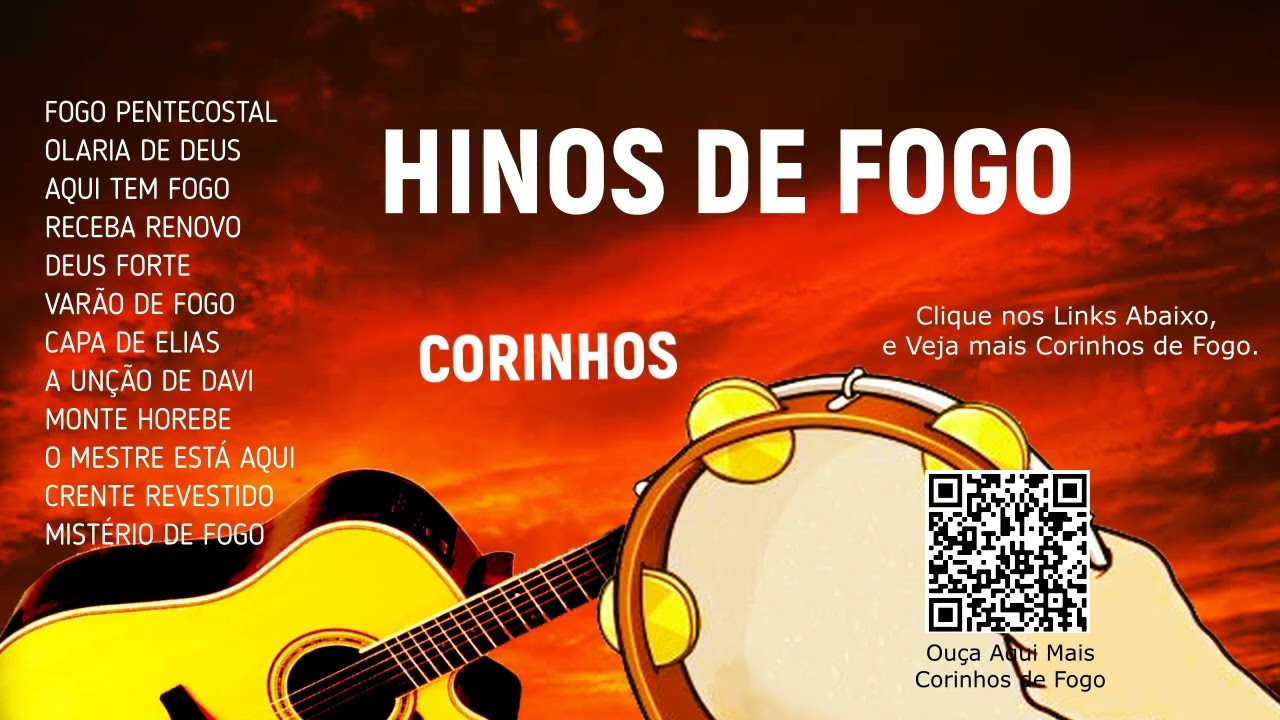 OS MELHORES CORINHOS DE FOGO PENTECOSTAIS.