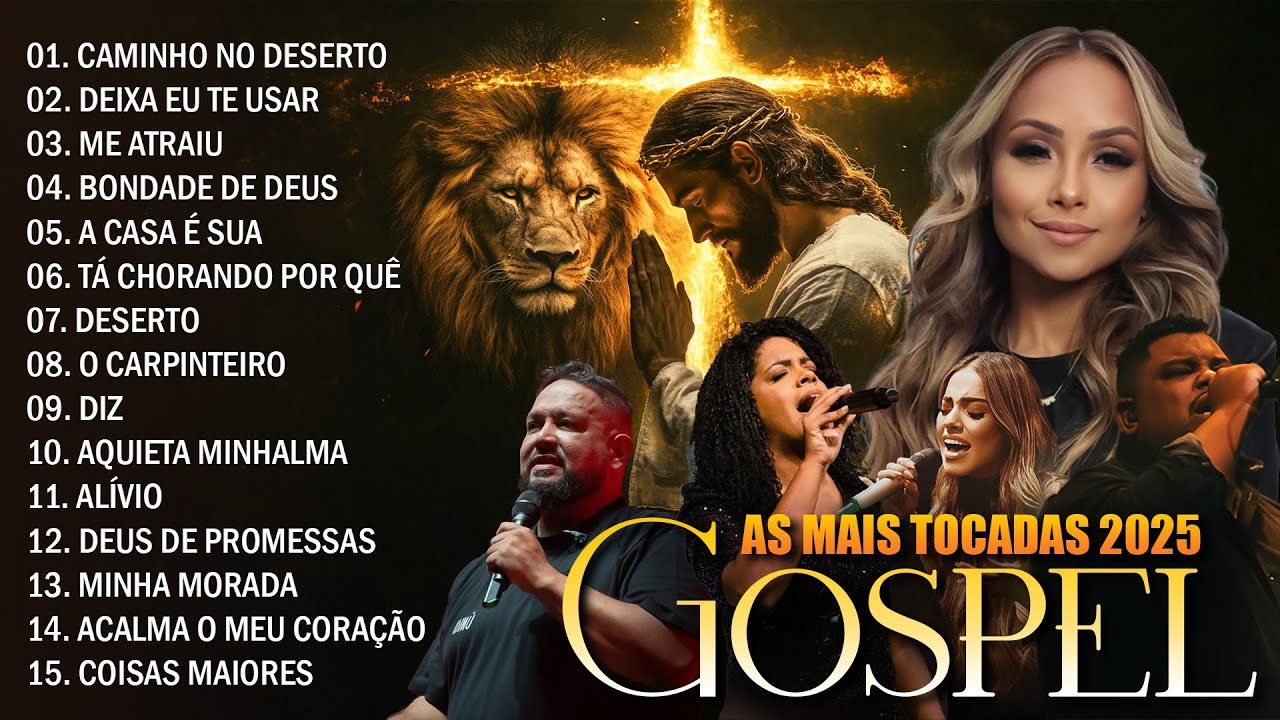 100 Louvores Para Encher Sua Casa Com A Presença De Deus, Top Gospel 2025, Hinos Evangélicos