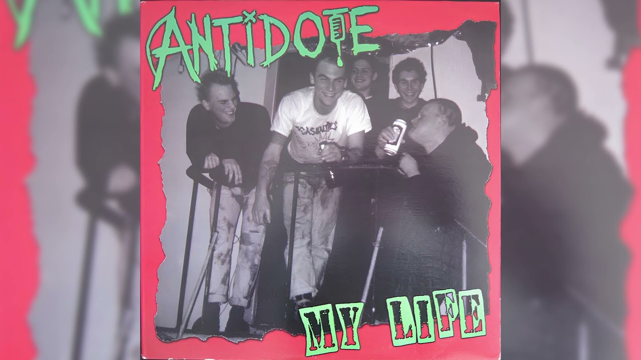 Antidote - My Life