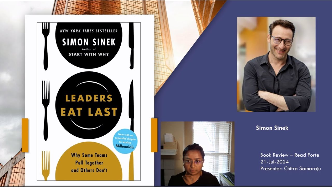 Leaders Eat Last - Book Review - Read Forte 21-Jul-2024