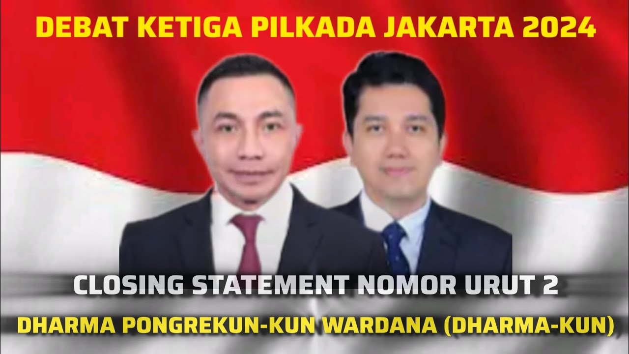 [Closing Statement] Paslon Nomor urut 2 Dharma Pongrekun-Kun Wardana di Debat 3 Pilkada Jakarta 2024
