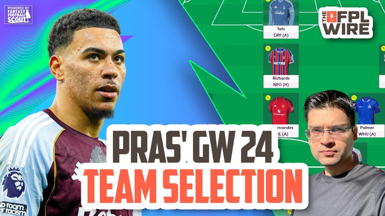 Pras' Gameweek 24 Team Selection  | Fantasy Premier League Tips 2025/26