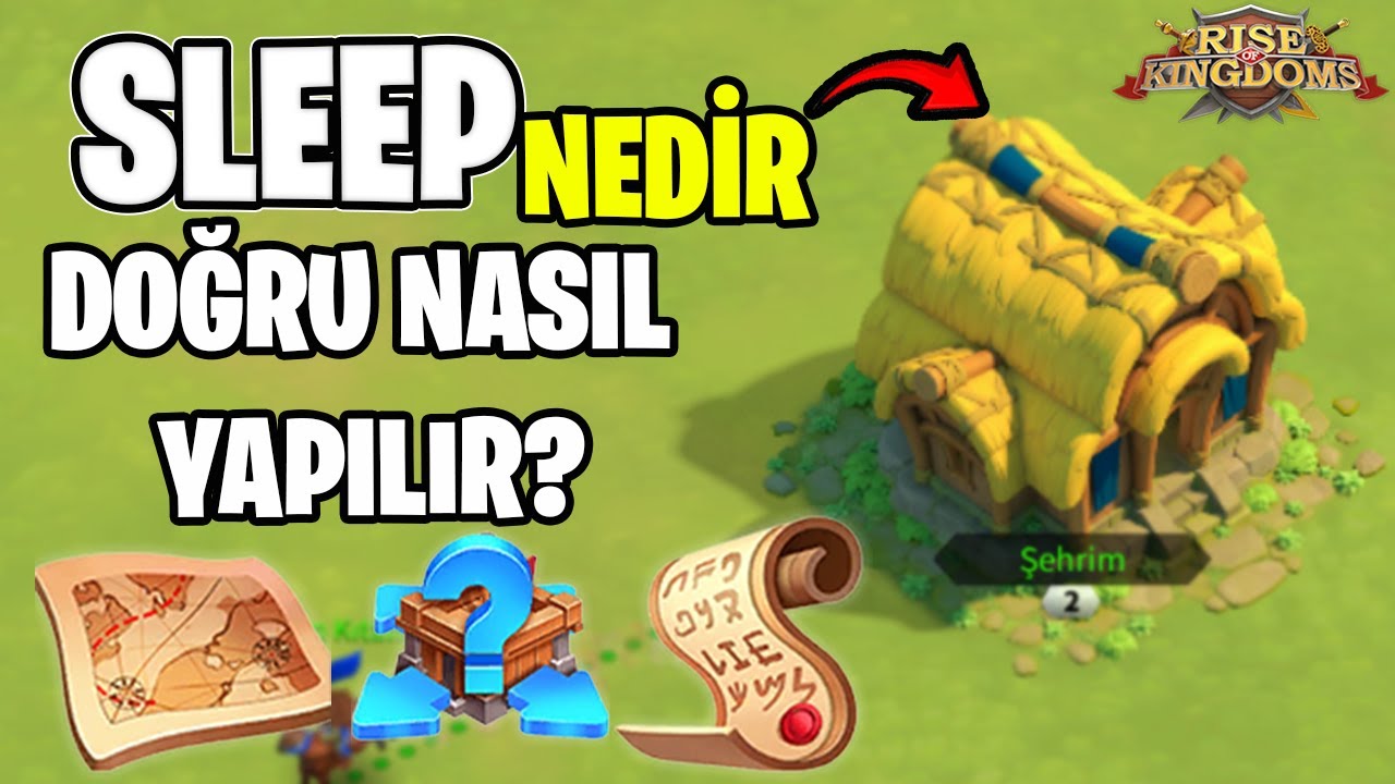 Sleep Nasıl Doğru Yapılır? Sleep Nedir Tüm Detaylar ! İzlemeden Başlama! - Rise of Kingdoms
