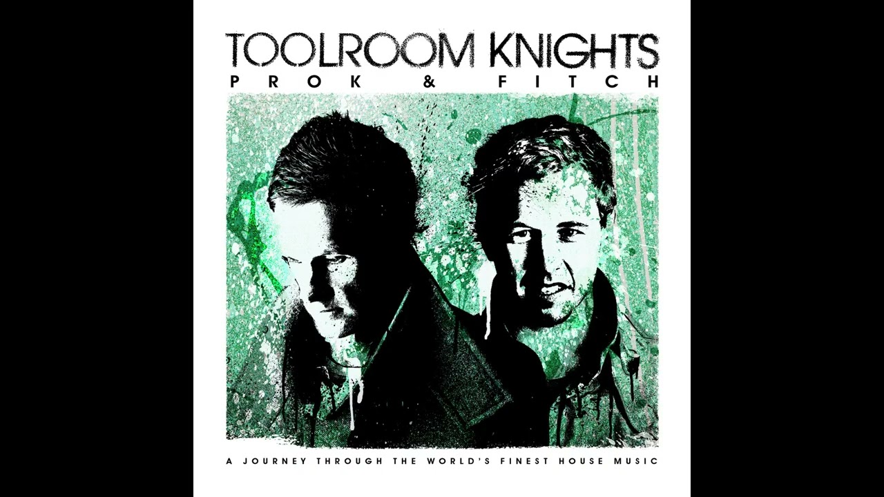Toolroom Knights Mixed by Prok & Fitch (2013)