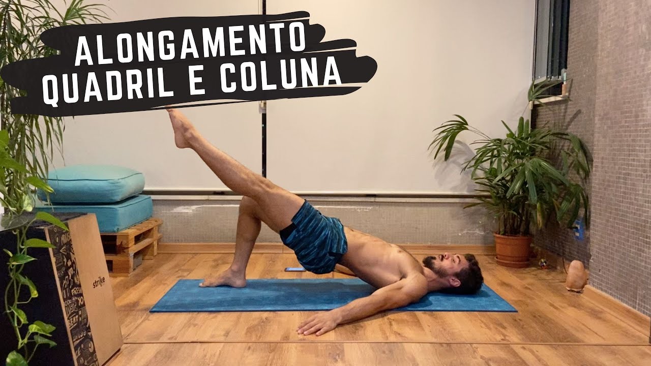 Alongamento para estabilização quadril e coluna