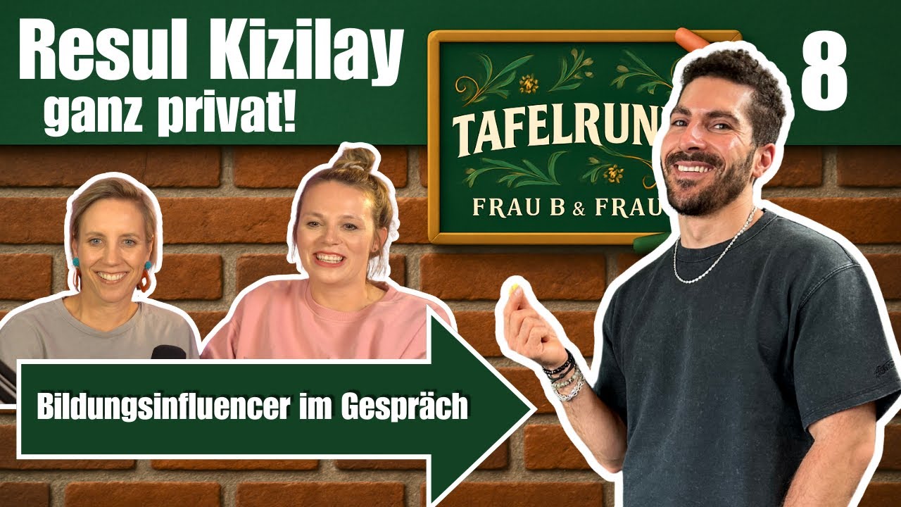 RESUL KIZILAY ganz privat | TAFELRUNDE Folge 8