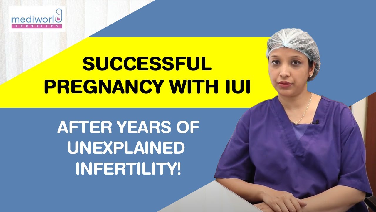 Unexplained Infertility Case | IUI Treatment | Success Rate | Mediworld Fertility
