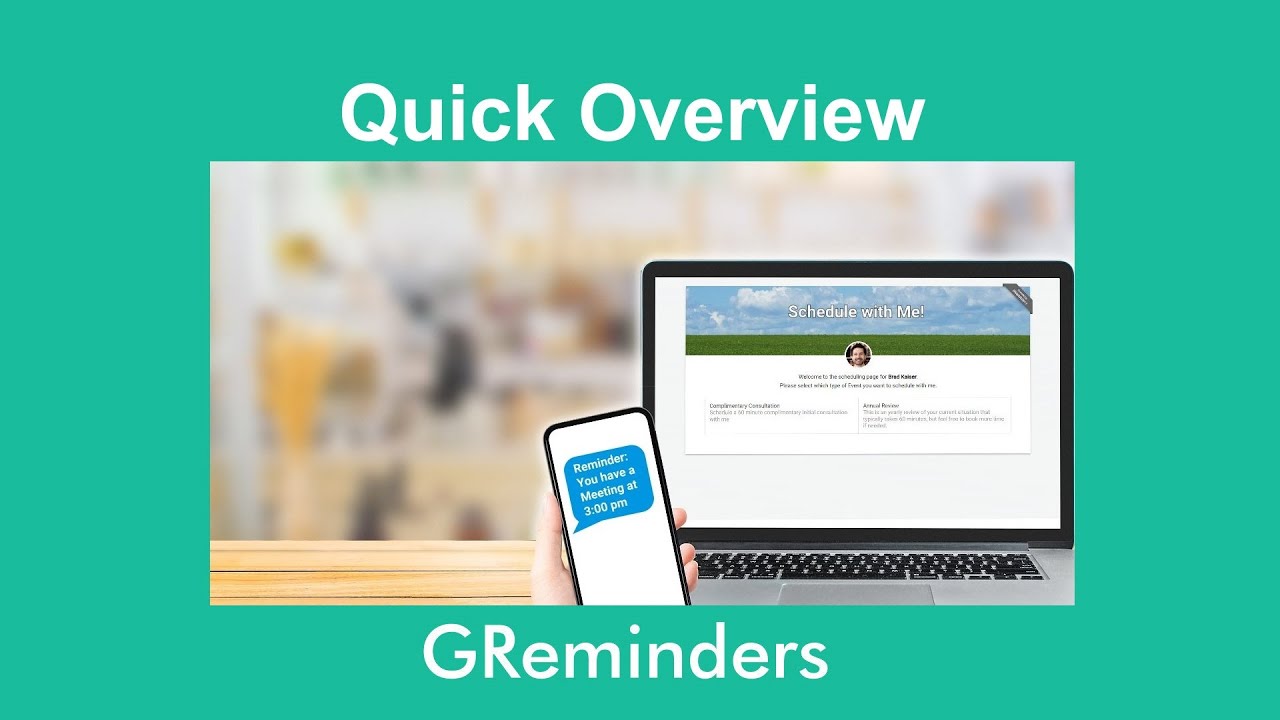A Quick Overview of GReminders