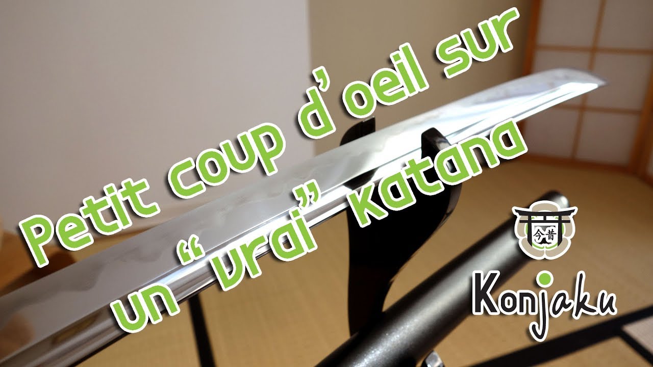 Petit coup d'œil sur un vrai katana