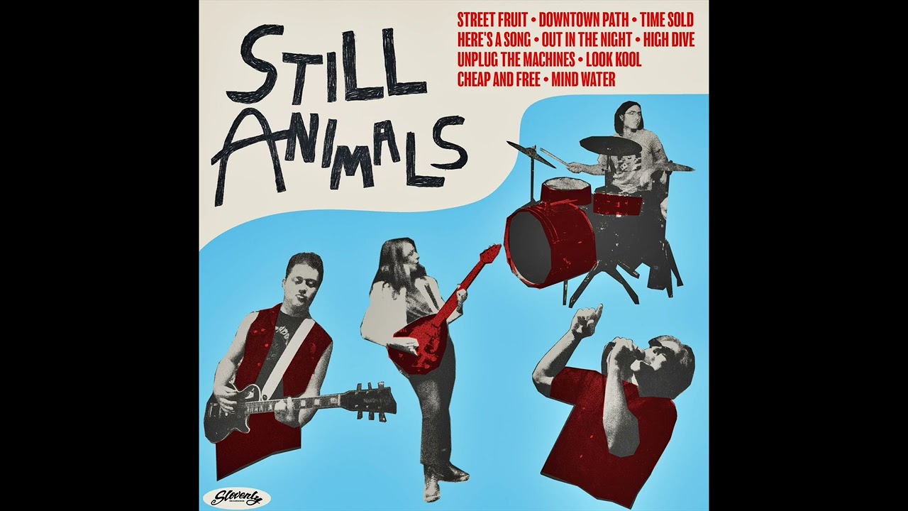 Still Animals - S/T (Full Album)