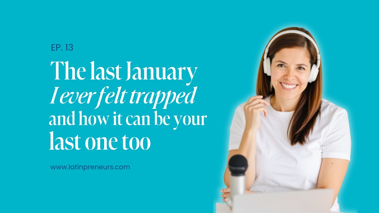 EP. 013 (EN) - The last january i ever felt trapped and how it can be your last one too