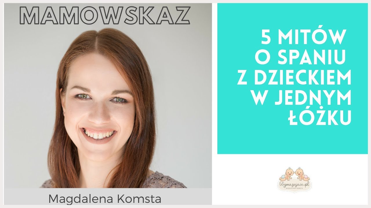Mamowskaz 001: 5 mitów o spaniu z dzieckiem w jednym łóżku