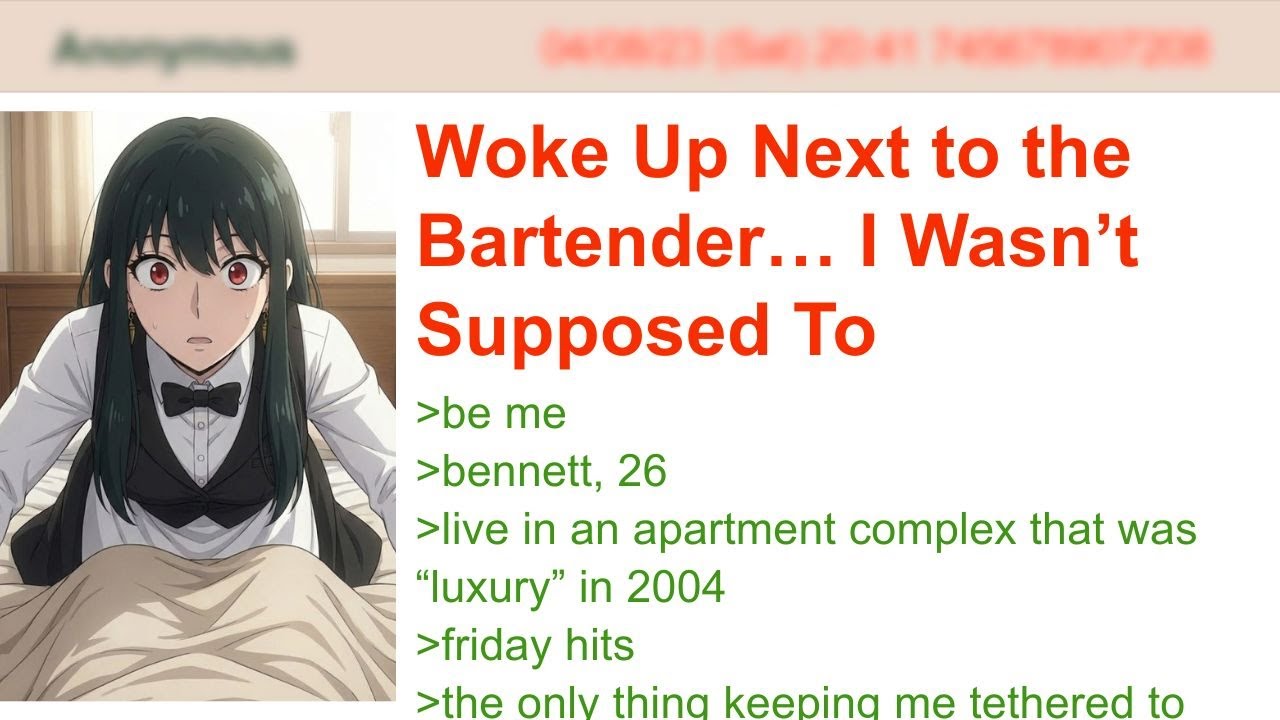 Woke Up Next to the Bartender… I Wasn’t Supposed To | 4chan Greentext Stories