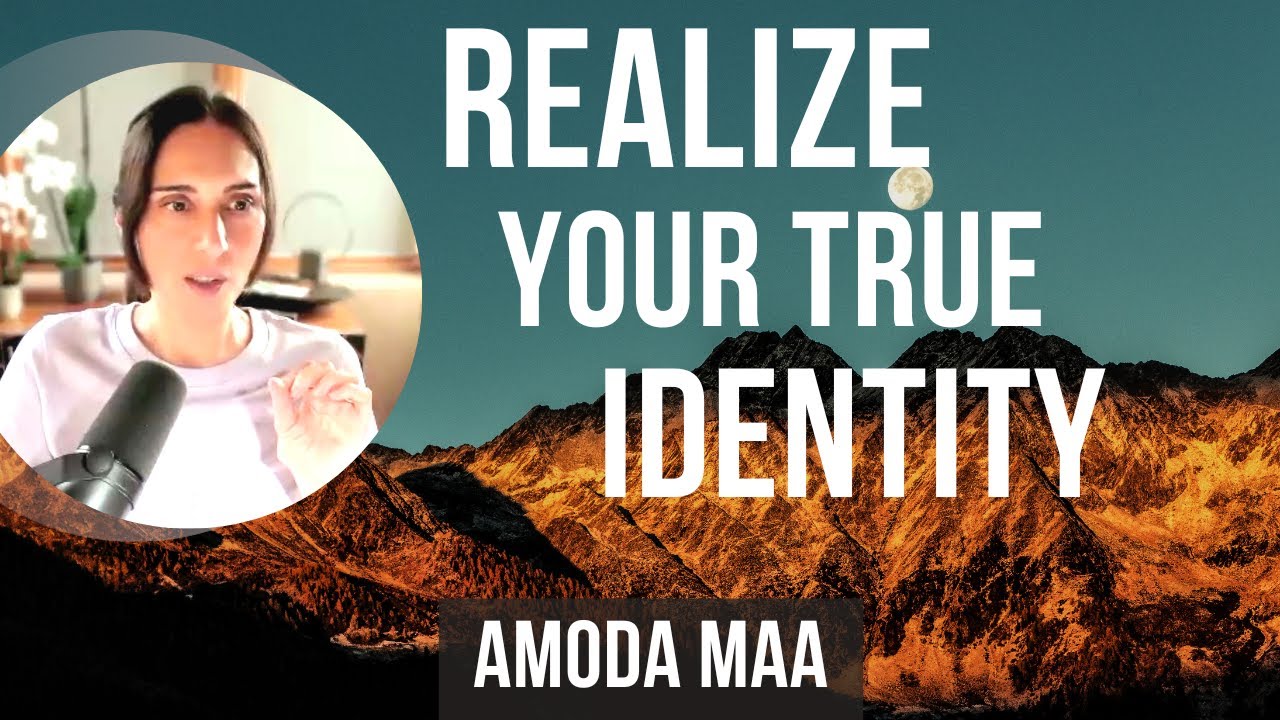 The Error of Identity and Realizing Your True Essence | Amoda Maa
