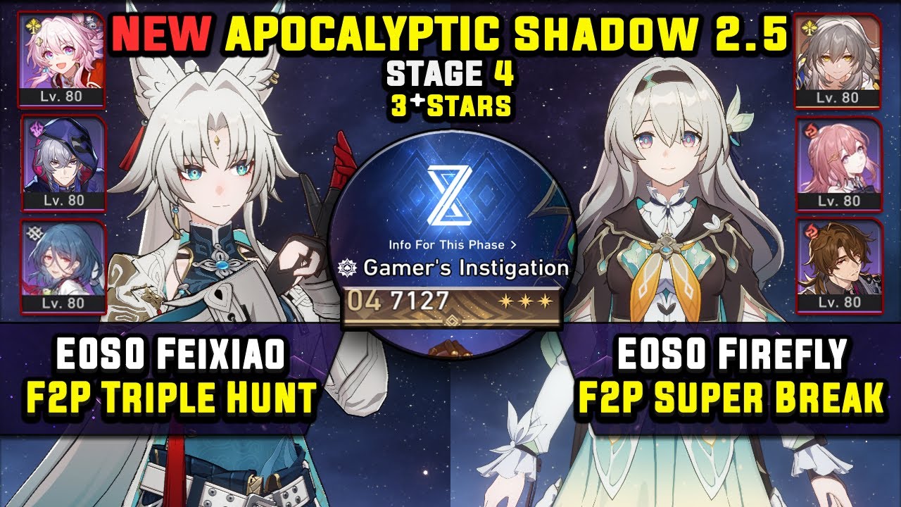 E0 Feixiao F2P Carry & E0 Firefly F2P Super Break (3 Star) Apocalyptic Shadow 4 Honkai Star Rail 2.5