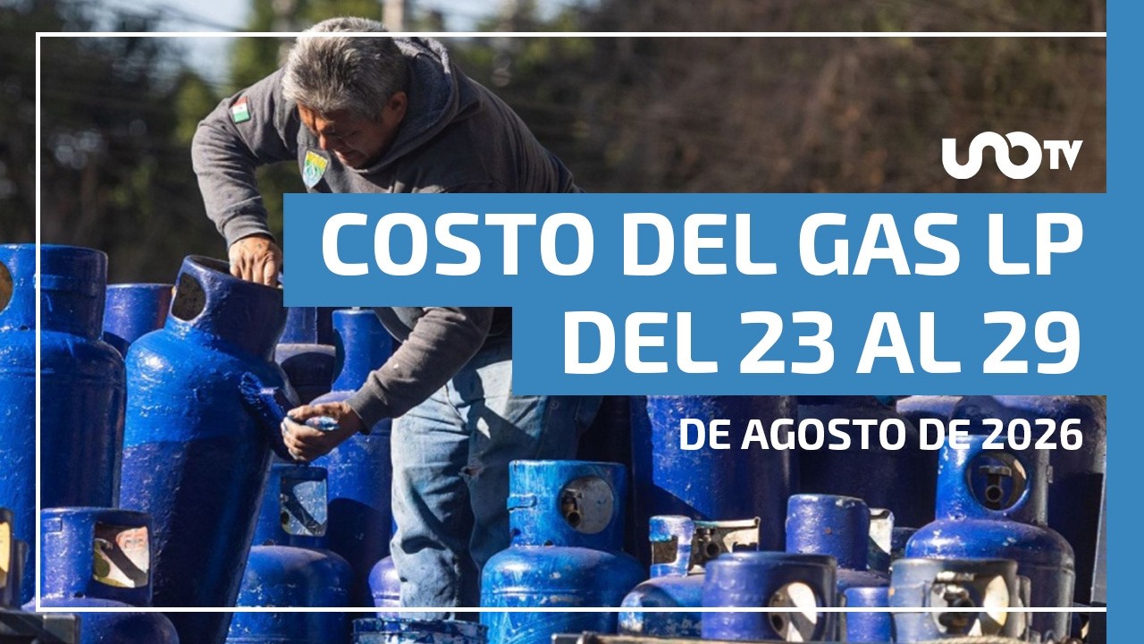 Gas LP cambia de precio esta semana; conoce cu&aacute;nto pagar&aacute;s del 23 al 29 de agosto de 2026