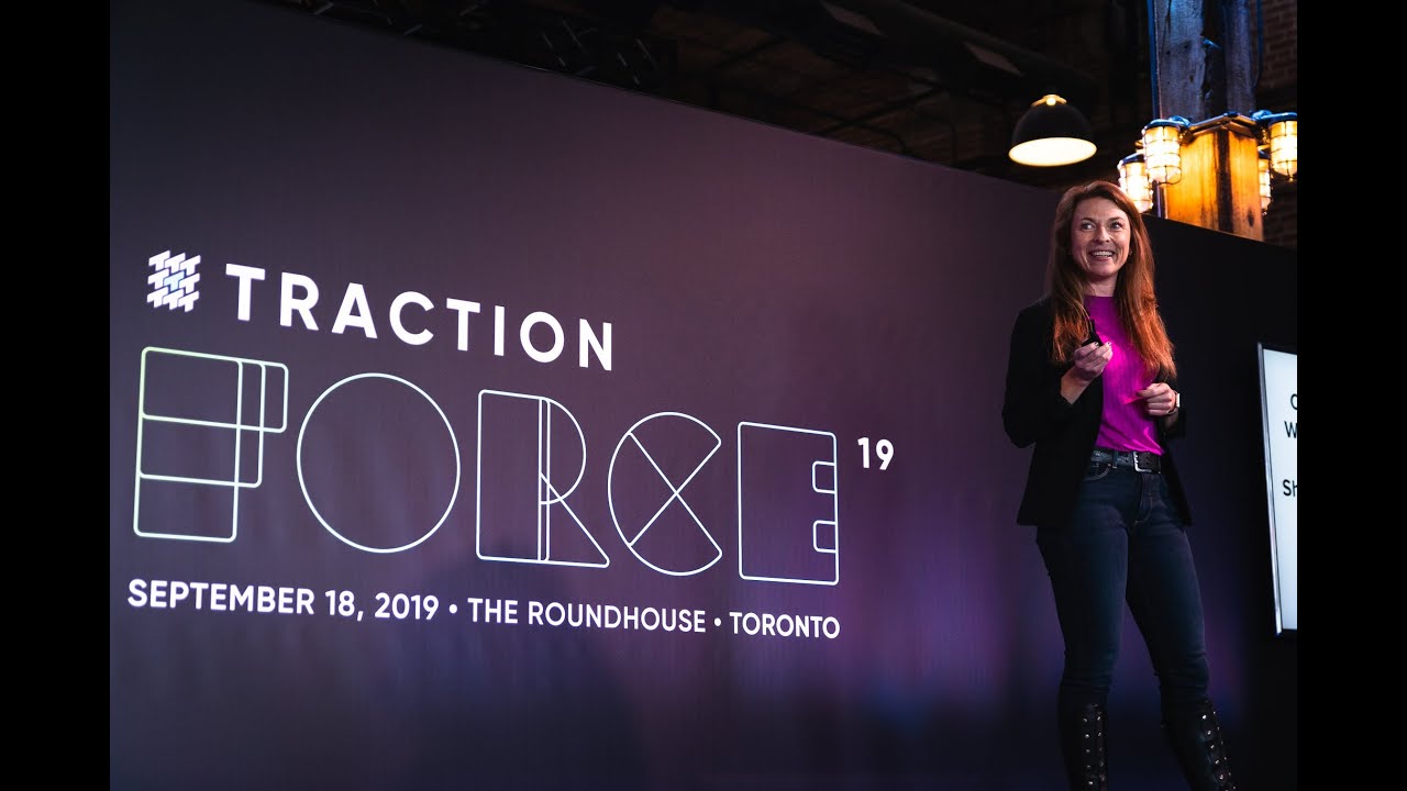 TractionForce Toronto 2019: Keynote - Hannah Parish
