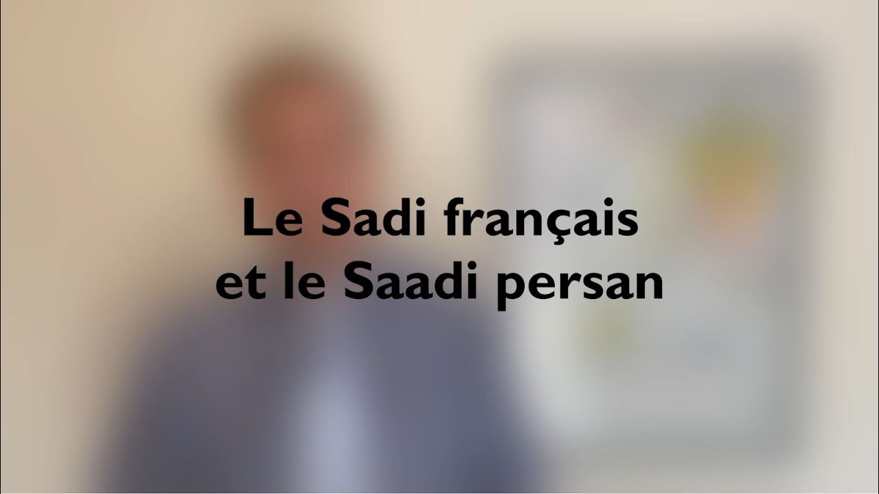 Marque-page EP 16: Le Sadi français et le Saadi persan